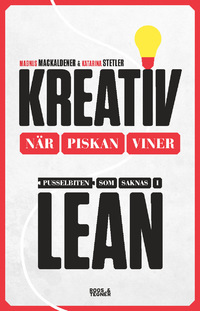 9789187905155_200_kreativ-nar-piskan-viner-pusselbiten-som-saknas-i-lean_haftad